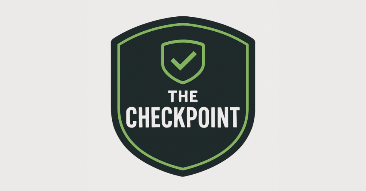 Welcome to The Checkpoint: Press Forward Smarter